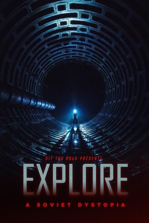 EXPLORE – A Soviet Dystopia poster