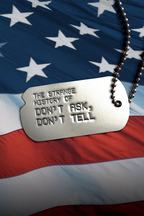 The Strange History of Don’t Ask, Don’t Tell poster