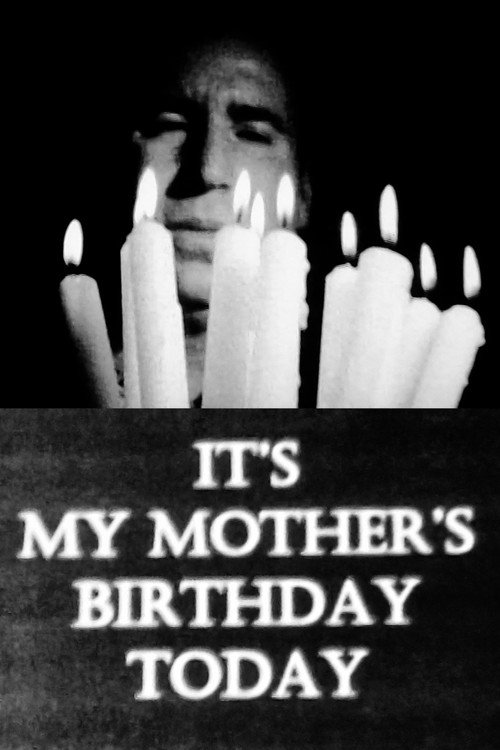 It’s My Mother’s Birthday Today poster