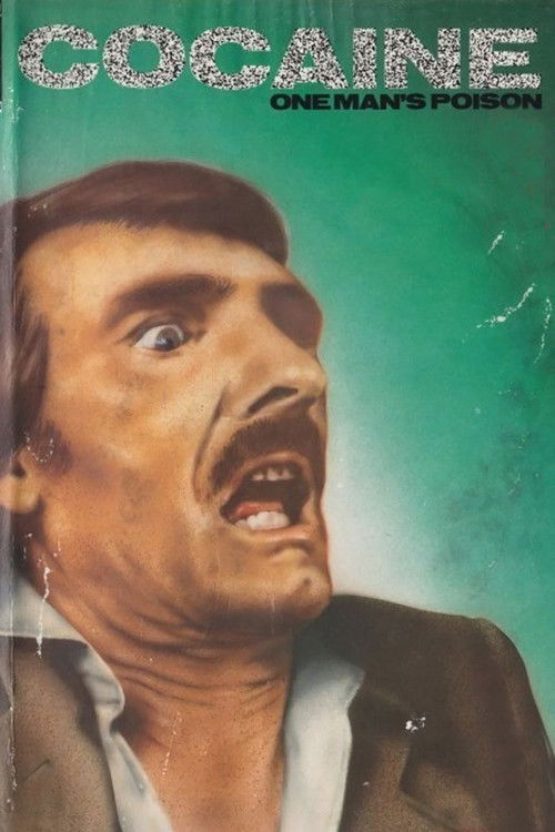 Cocaine: One Man’s Seduction poster
