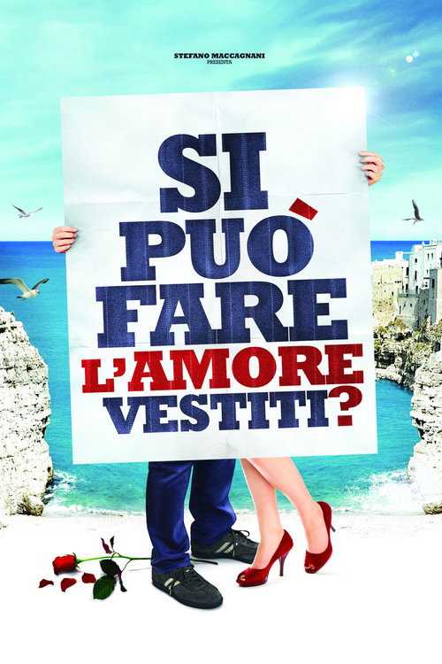 Si può fare l’amore vestiti? poster