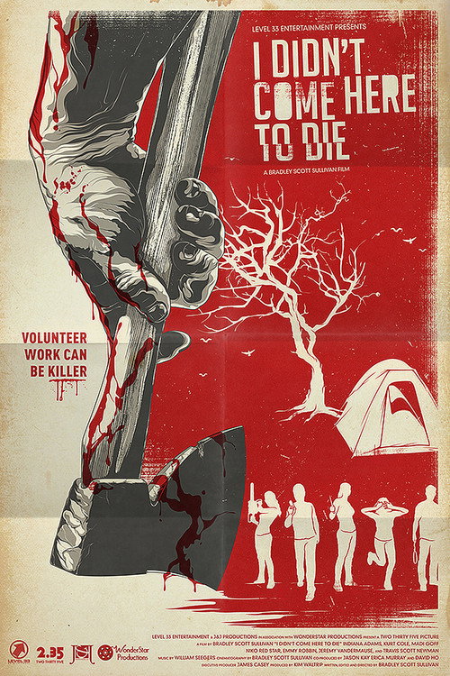 I Didn’t Come Here to Die poster