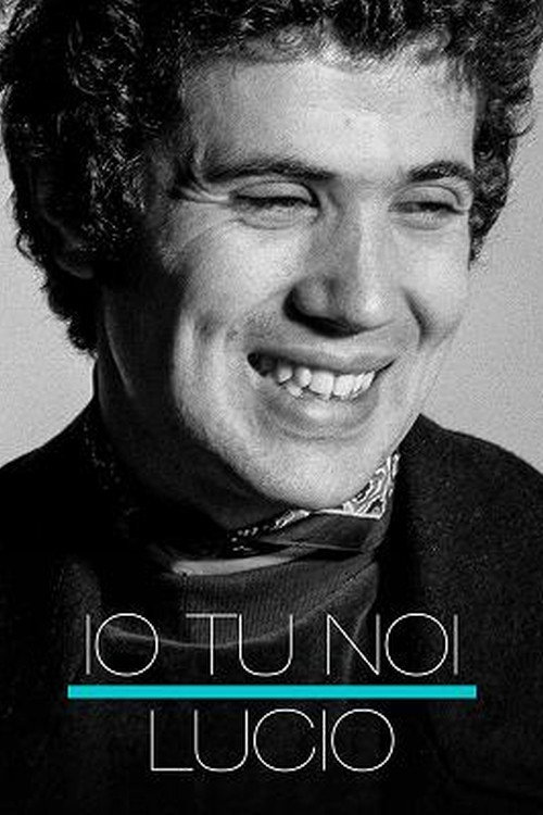 Io tu noi, Lucio poster