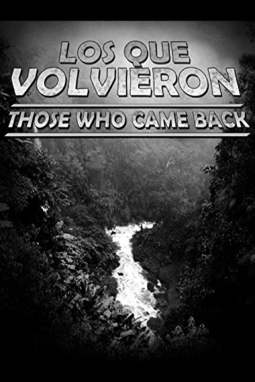 Those Who Came Back poster