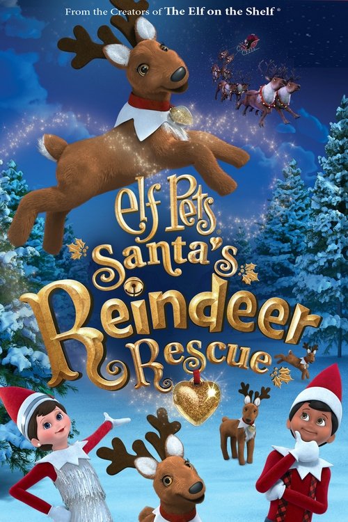 Elf Pets: Santa’s Reindeer Rescue poster