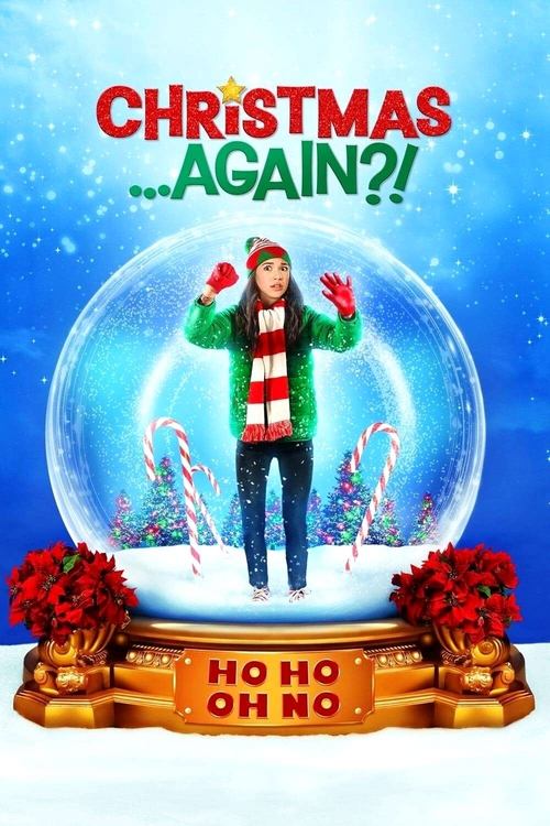 Christmas…Again?! poster