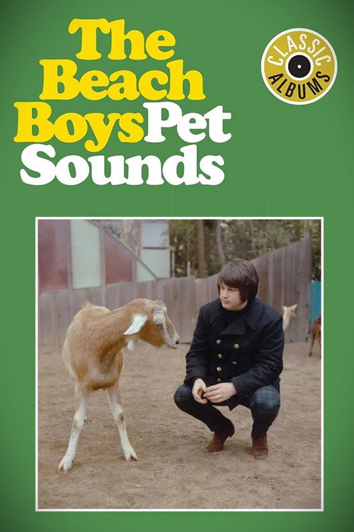 Classic Albums: The Beach Boys – Pet Sounds poster