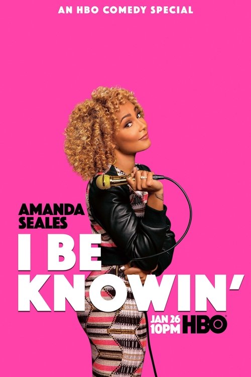 Amanda Seales: I Be Knowin’ poster