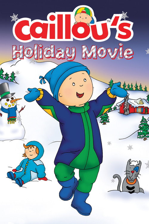 Caillou’s Holiday Movie poster
