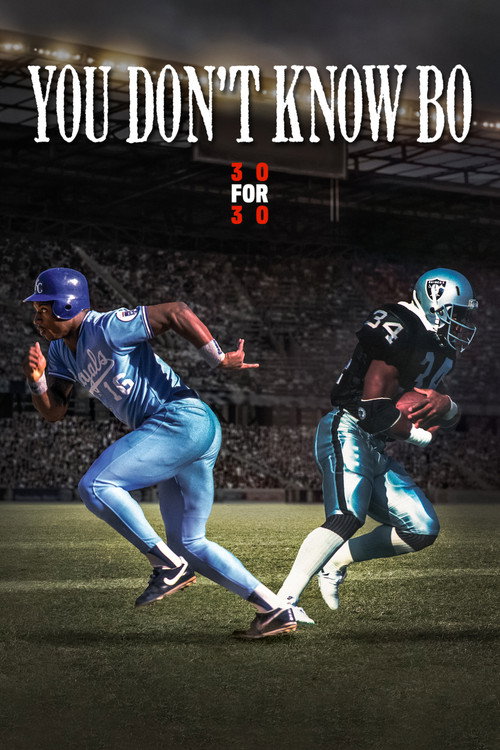 You Don’t Know Bo: The Legend of Bo Jackson poster