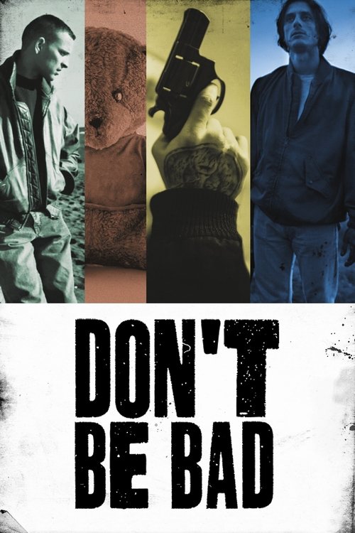 Don’t Be Bad poster