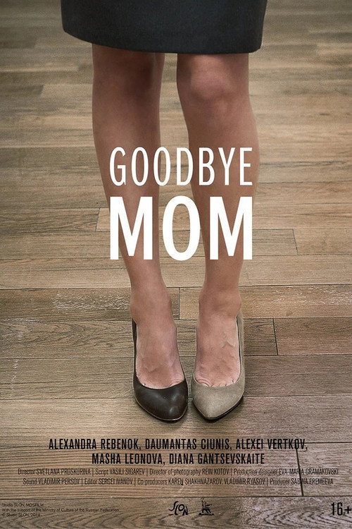 Goodbye Mom poster