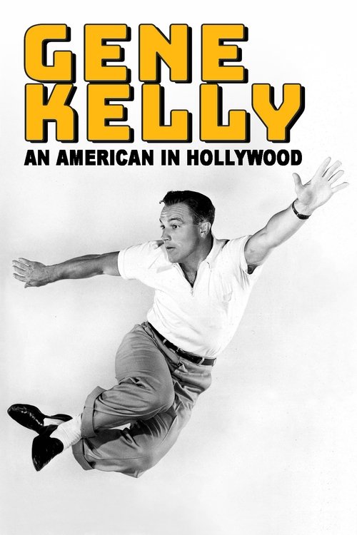 Gene Kelly – An American in Hollywood poster