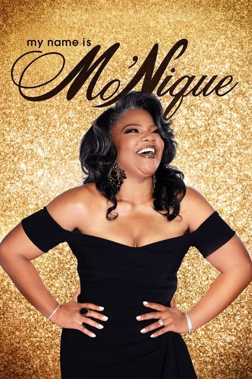 My Name Is Mo’Nique poster
