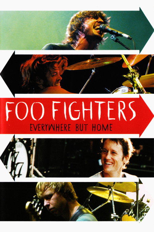 Foo Fighters – Everywhere But Home poster