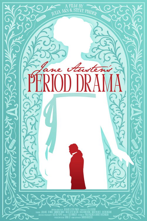 Jane Austen’s Period Drama poster
