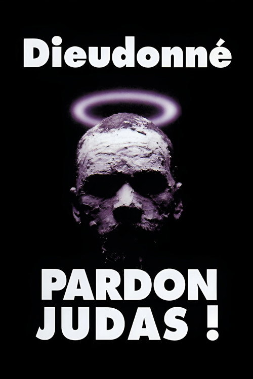 Dieudonné – Pardon Judas ! poster
