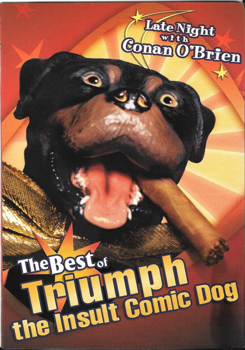 Late Night with Conan O’Brien: The Best of Triumph the Insult Comic Dog poster