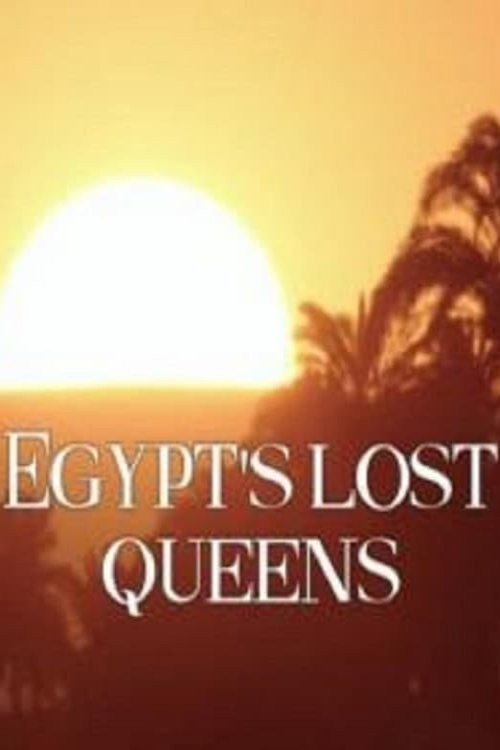 Egypt’s Lost Queens poster