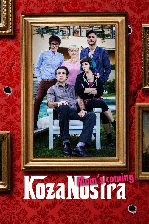 Koza Nostra. Mom’s Coming poster