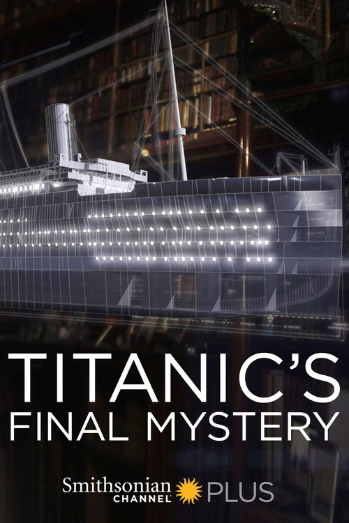 Titanic’s Final Mystery poster