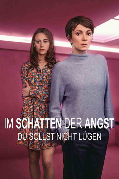 Im Schatten der Angst – Du sollst nicht lügen poster