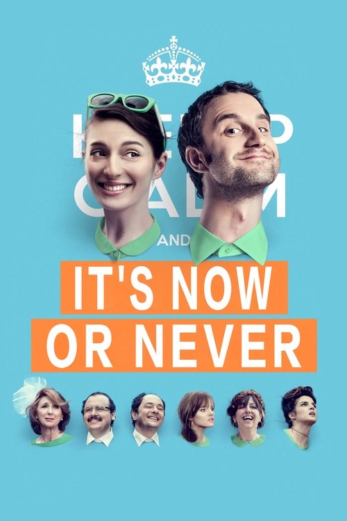 It’s Now or Never poster