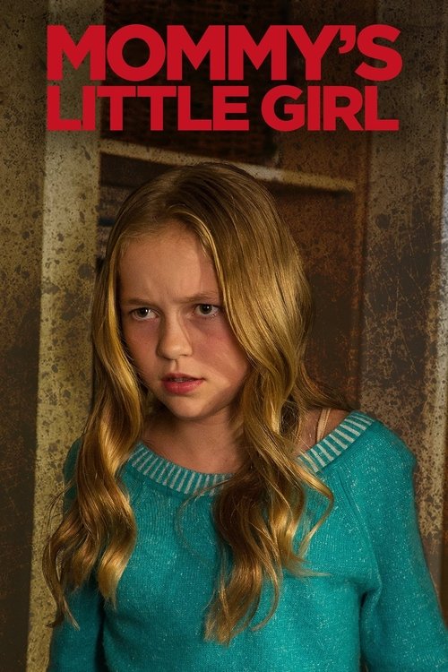 Mommy’s Little Girl poster