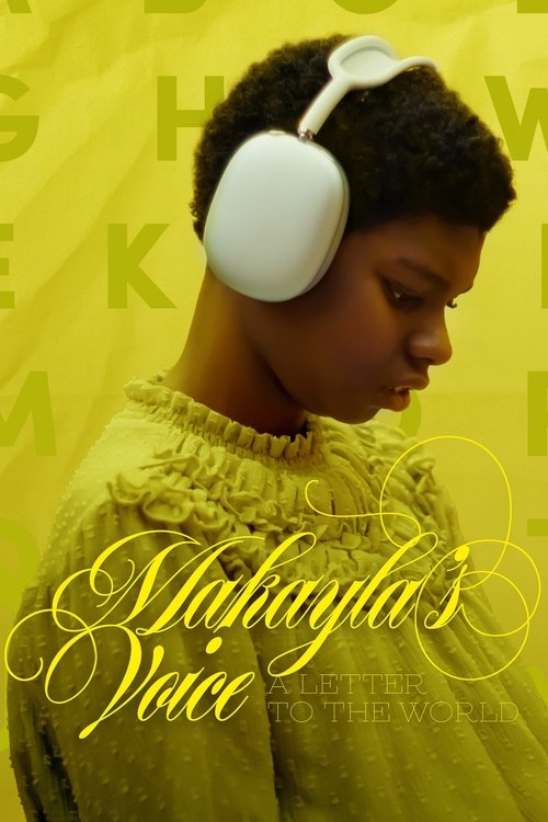 Makayla’s Voice: A Letter to the World poster