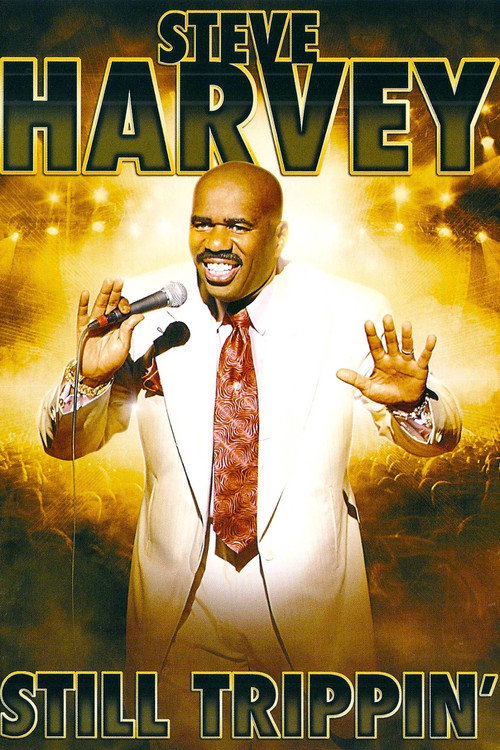 Steve Harvey: Still Trippin’ poster