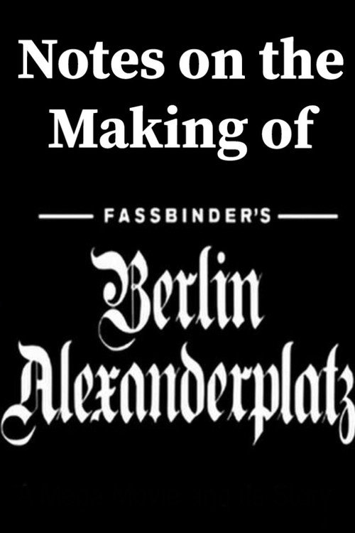 Notes on the Making of ‘Berlin Alexanderplatz’ poster