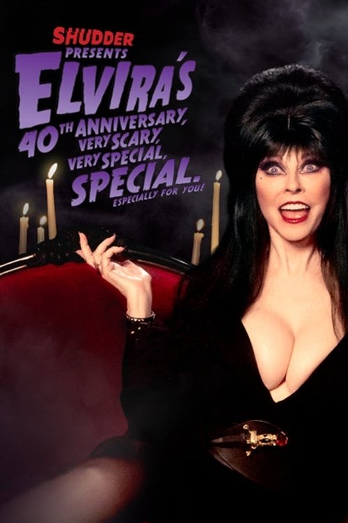 Elvira’s 40th Anniversary, Very Scary, Very Special Special poster
