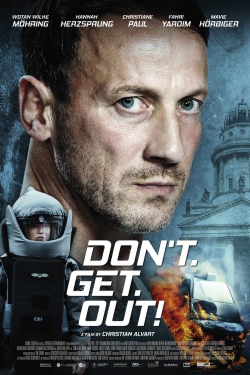 Don’t. Get. Out! poster