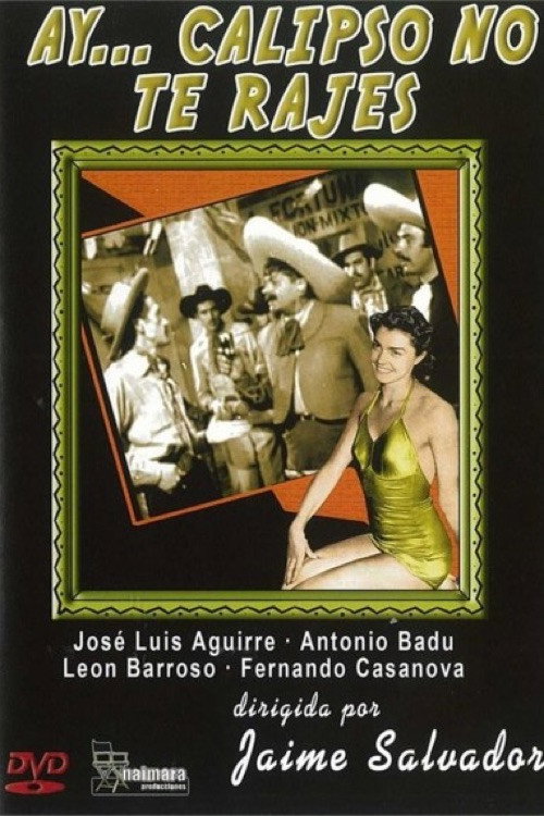 Ay… Calypso no te rajes! poster