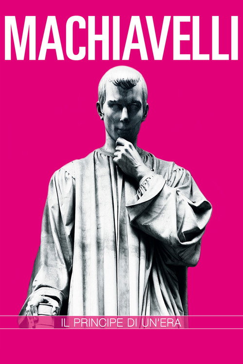 Niccolò Machiavelli. Il principe di un’era poster