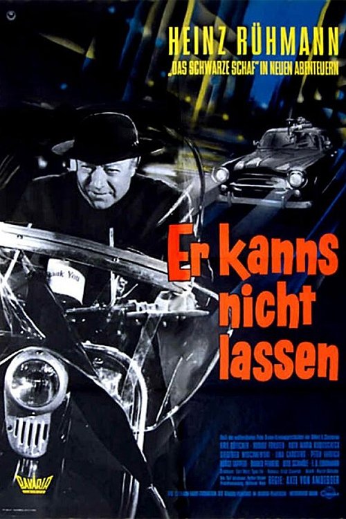 Er kann’s nicht lassen poster