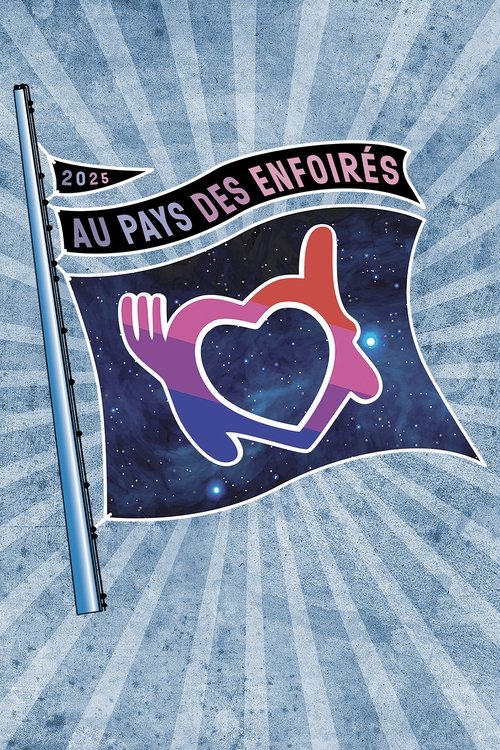 Les Enfoirés 2025 – Au pays des Enfoirés poster