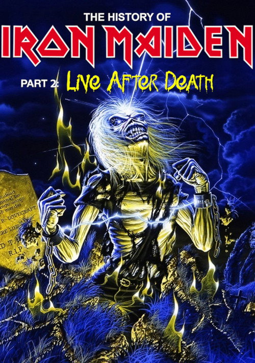 The History Of Iron Maiden – Part 2: Live After Death poster