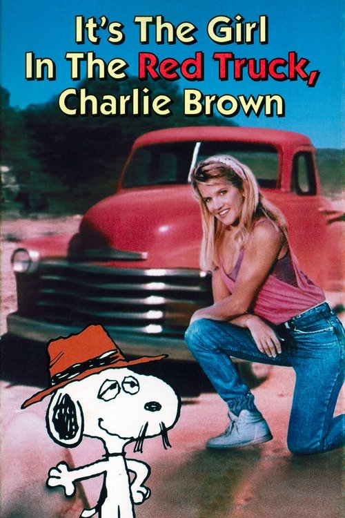 It’s the Girl in the Red Truck, Charlie Brown poster