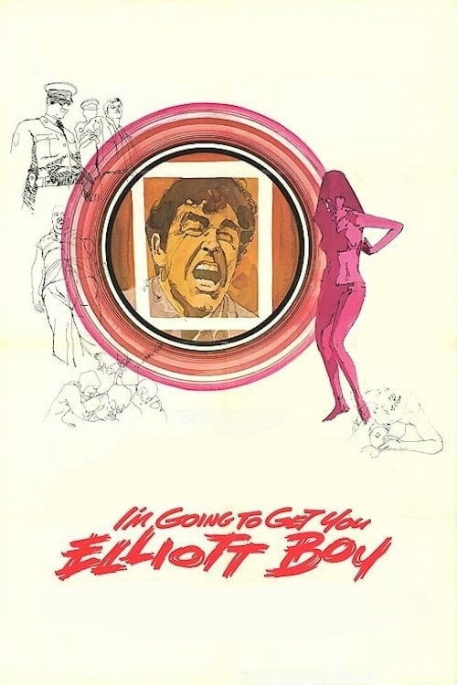 I’m Going to Get You… Elliott Boy poster