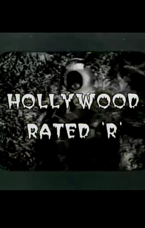 Hollywood Rated ‘R’ poster