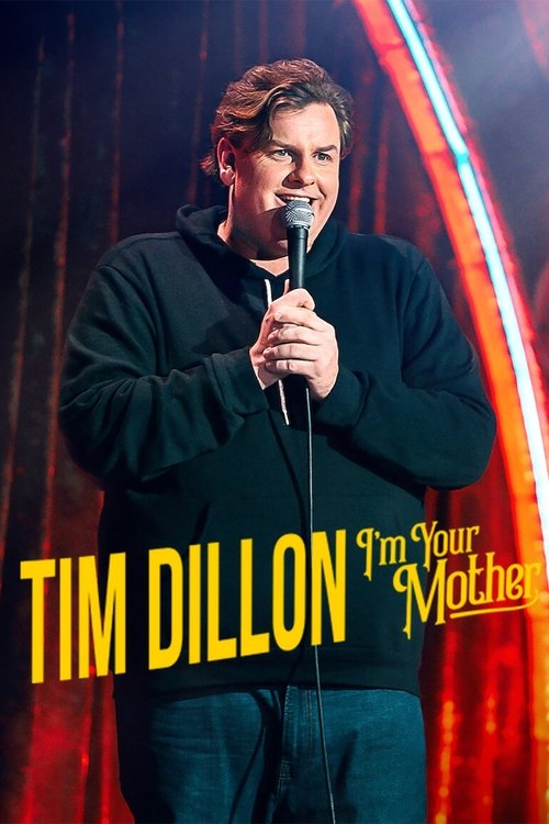 Tim Dillon: I’m Your Mother poster