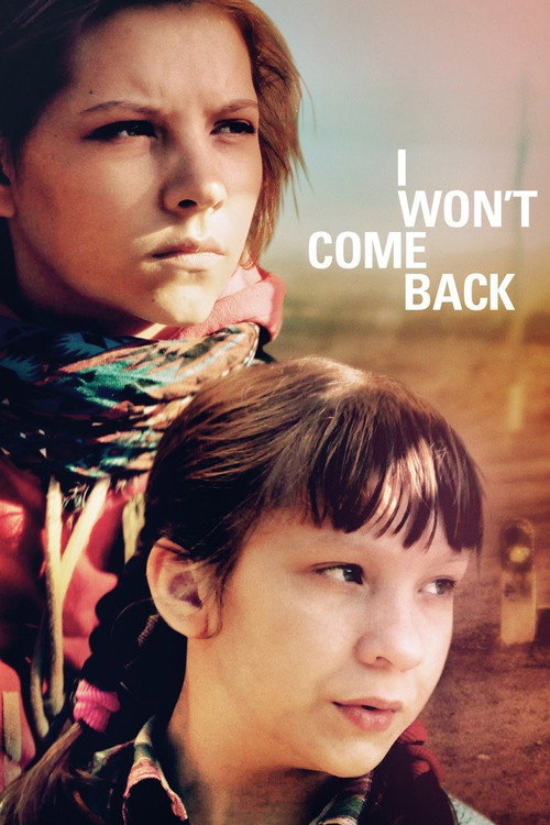 I Won’t Come Back poster