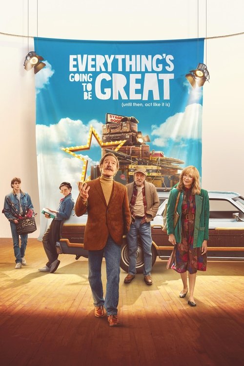 Everything’s Going to Be Great poster