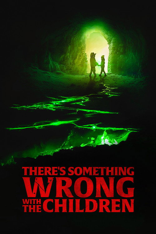 There’s Something Wrong with the Children poster