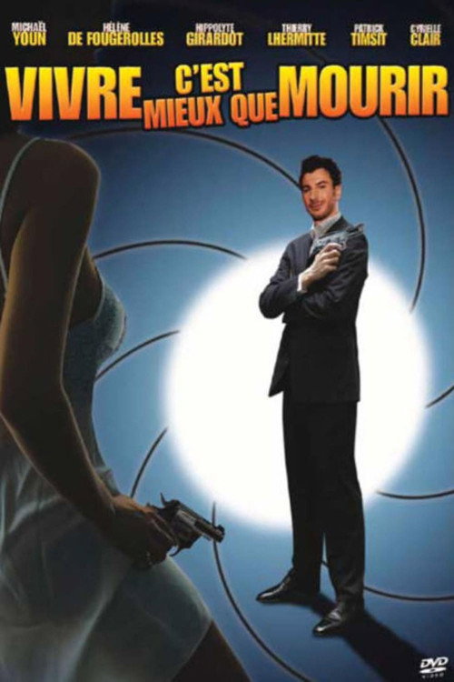Vivre c’est mieux que mourir poster