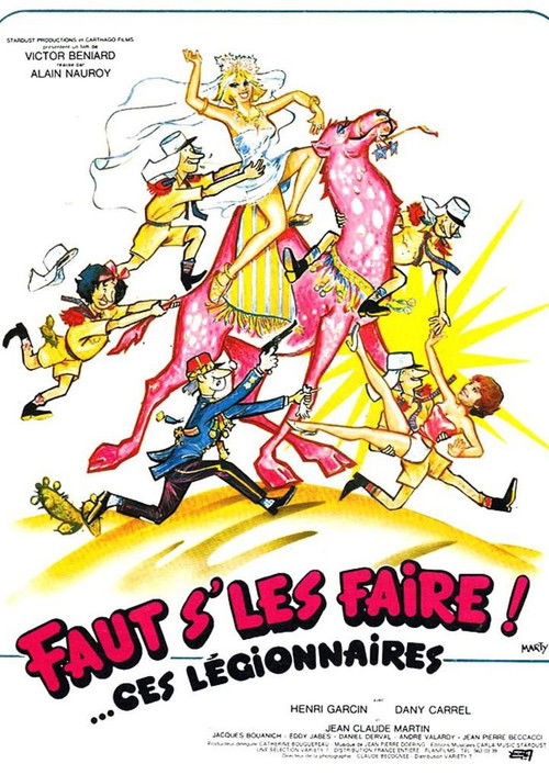 Faut s’les faire !… Ces légionnaires poster