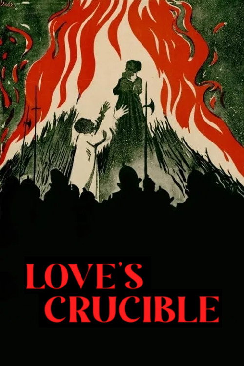 Love’s Crucible poster