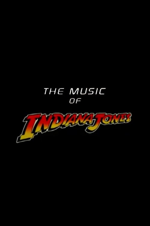The Music of ‘Indiana Jones’ poster