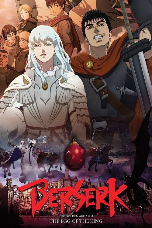 Berserk: The Golden Age Arc I – The Egg of the King poster